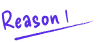 Reason 1